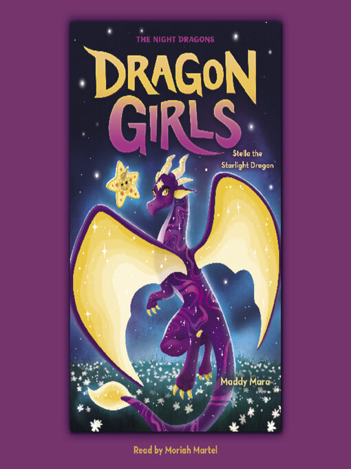 Title details for Stella the Starlight Dragon by Maddy Mara - Wait list